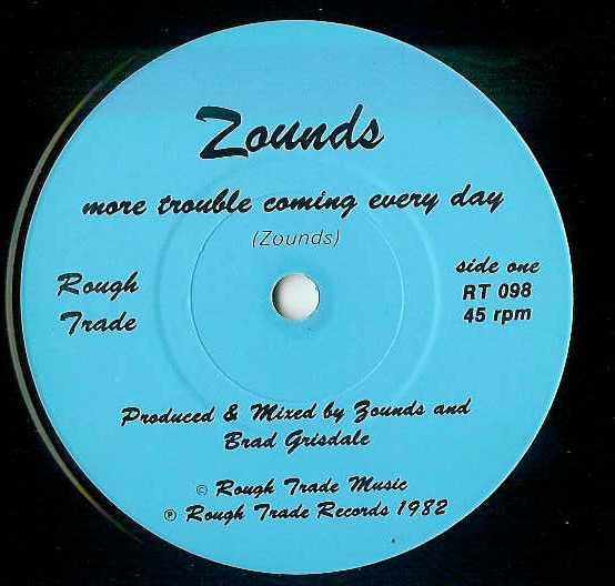 Zounds - More Trouble Coming Every Day | Rough Trade (RT 098) - 3