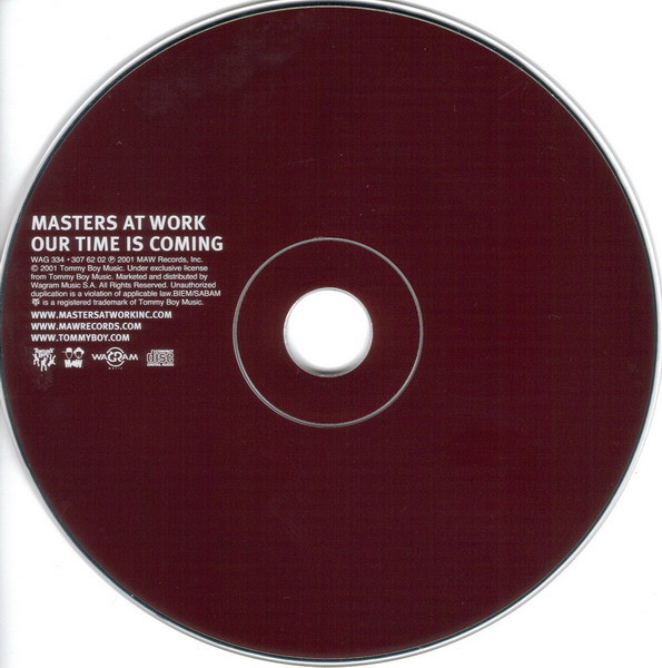 Masters At Work - Our Time Is Coming | Tommy Boy (307 62 02) - 2