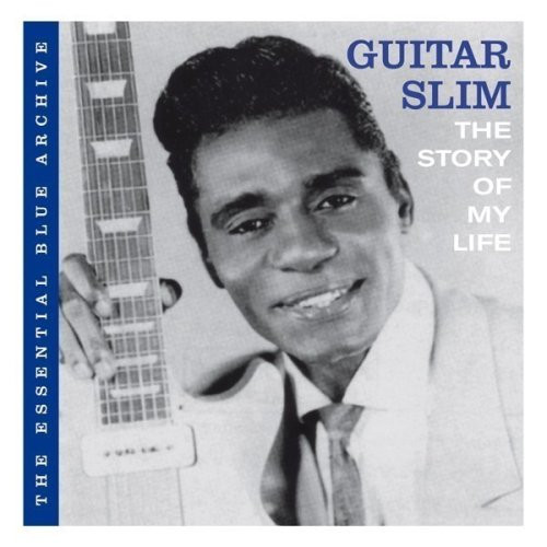 Eddie "Guitar Slim" Jones - The Story Of My Life | Blue Label (SPV 49882 CD) - main