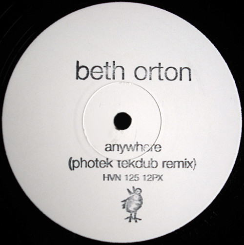 Beth Orton - Anywhere (Photek Tekdub Remix) | Heavenly (HVN 12512PX) - main