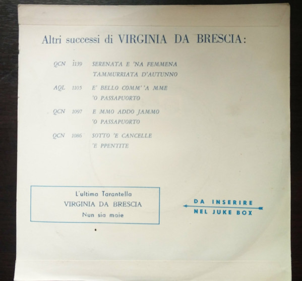 Virginia Da Brescia - L'Ultima Tarantella / Nun Sia Maie | Arcobaleno (QRT 1195) - 2