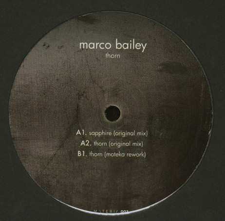 Marco Bailey - Thorn | Materia (MATERIA 003) - main