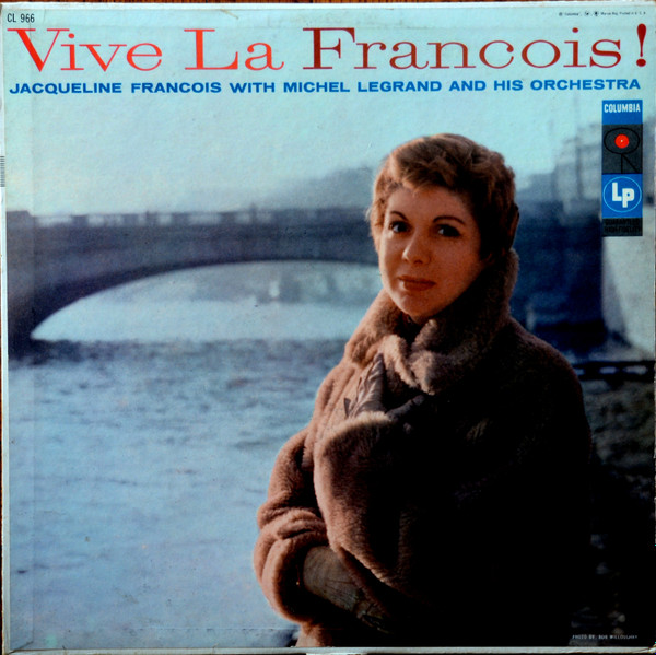 Jacqueline François With Michel Legrand Et Son Orchestre - Vive La Francois ! | Columbia (CL 966)