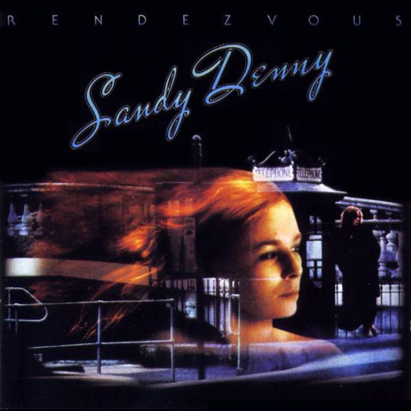 Sandy Denny - Rendezvous | Island Records (5009 433) - main
