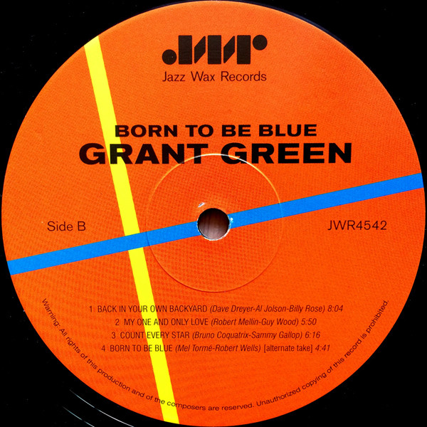 Grant Green - Born To Be Blue | Jazz Wax Records (JWR 4542) - 4 Grant Green - Born To Be Blue | Jazz Wax Records (JWR 4542) - 4