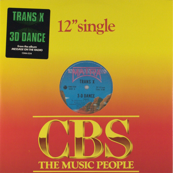 Trans-X - 3-D Dance (Remix) | Matra (12MA-034) - main