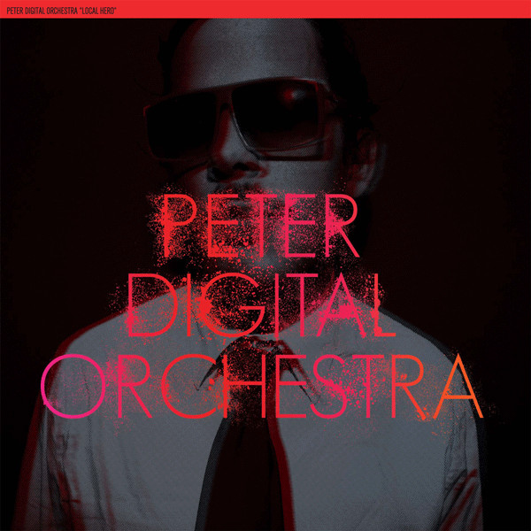 Peter Digital Orchestra - Local Hero | Eklektik Records (EKR200907)