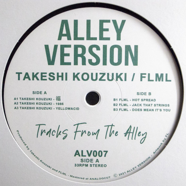 Takeshi Kouzuki / FLML - Tracks From The Alley | ALLEY VERSION (ALV007)