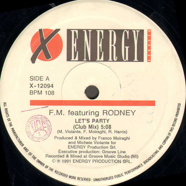 Frank 'O Moiraghi Featuring Rodney - Let's Party | X-Energy Records (X-12094) - 3