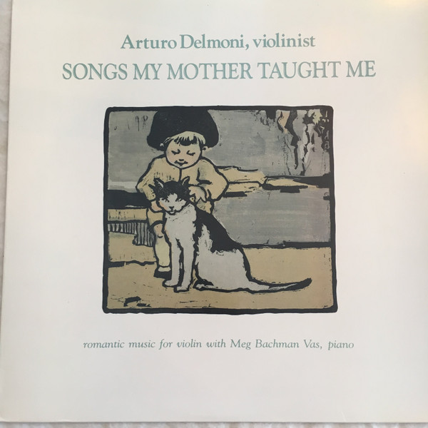Arturo Delmoni - Songs My Mother Taught Me | North Star Records (DS0004) - main