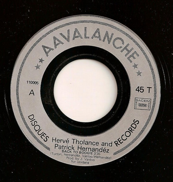 Patrick Hernandez And Hervé Tholance - Back To Boogie | Aavalanche (110005) - 3