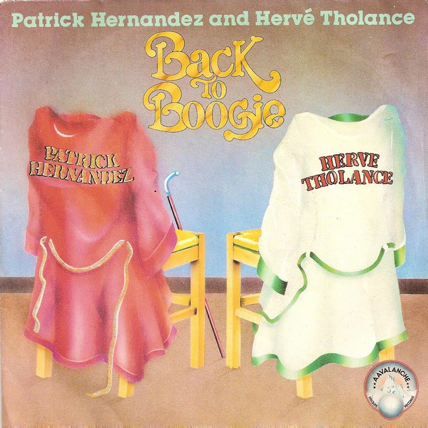 Patrick Hernandez And Hervé Tholance - Back To Boogie | Aavalanche (110005) - main