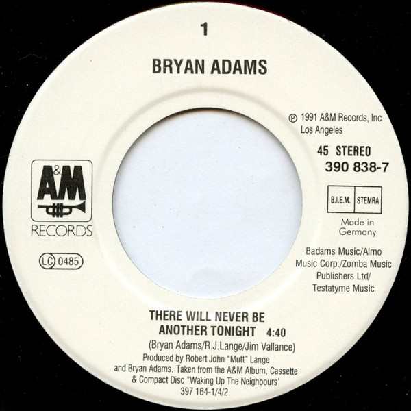 Bryan Adams - There Will Never Be Another Tonight | A&M Records (390 838-7) - 3 Bryan Adams - There Will Never Be Another Tonight | A&M Records (390 838-7) - 3