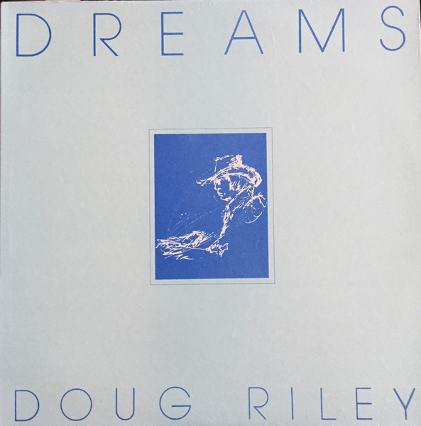 Doug Riley - Dreams | PM (PMR-007)