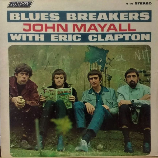 John Mayall With Eric Clapton - Blues Breakers | London Records (PS 492)