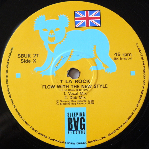 T La Rock - Flow With The New Style | Sleeping Bag Records (SBUK 2T)