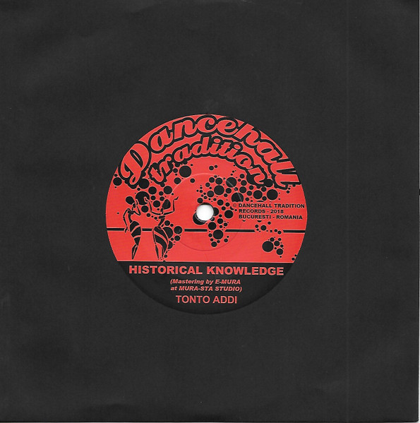 Tonto Addi , Injektah - Historical Knowledge | Dancehall Tradition (DT7003) - 4 Tonto Addi , Injektah - Historical Knowledge | Dancehall Tradition (DT7003) - 4