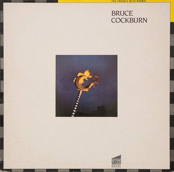 Bruce Cockburn - The Trouble With Normal | Pläne (88395) - main