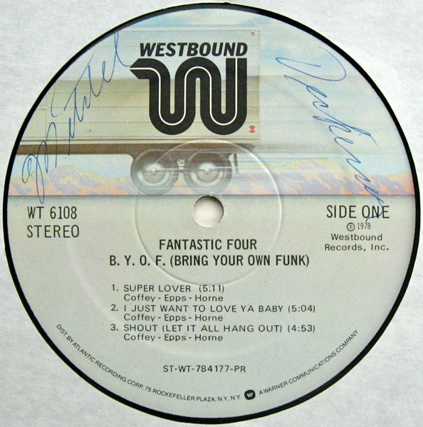 Fantastic Four - B. Y. O. F. (Bring Your Own Funk) | Westbound Records (WT 6108) - 3 Fantastic Four - B. Y. O. F. (Bring Your Own Funk) | Westbound Records (WT 6108) - 3