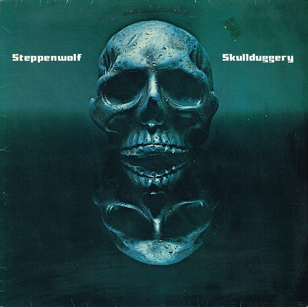 Steppenwolf - Skullduggery | Epic (EPC 81328) - main