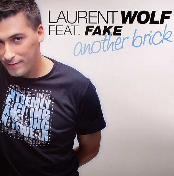 Laurent Wolf Feat. Fake - Another Brick | Darkness (DARK 014)