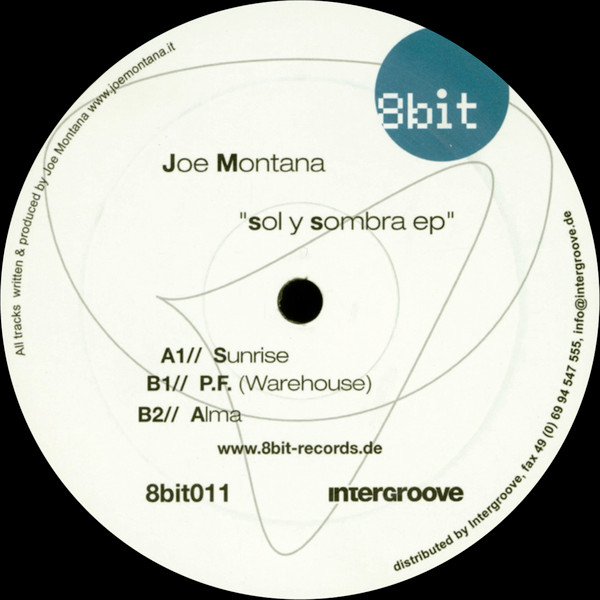 Joe Montana - Sol Y Sombra EP | 8bit Records (8bit011) - main Joe Montana - Sol Y Sombra EP | 8bit Records (8bit011) - main