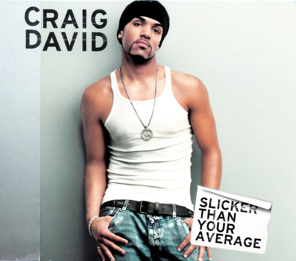 Craig David - Slicker Than Your Average | Wildstar Records (VICP-62119) Craig David - Slicker Than Your Average | Wildstar Records (VICP-62119)