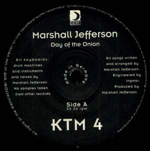 Marshall Jefferson - Day Of The Onion / Floating | KTM (KTM-4)