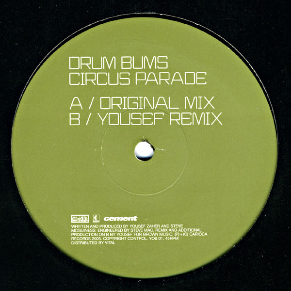 Yousef And Steve Mac Present The Drumbums - Circus Parade | Carioca Records (YOS 01) - main