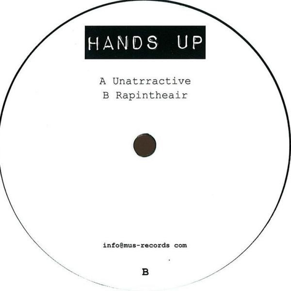 Hands Up - Unatrractive / Rap In The Air | MUS Records (MUS004) - 2