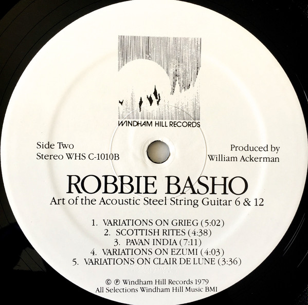 Robbie Basho - Art Of The Acoustic Steel String Guitar 6 & 12 | Windham Hill Records (WHS C-1010) - 4 Robbie Basho - Art Of The Acoustic Steel String Guitar 6 & 12 | Windham Hill Records (WHS C-1010) - 4
