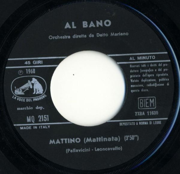Al Bano Carrisi - Mattino | La Voce Del Padrone (MQ 2151) - 3