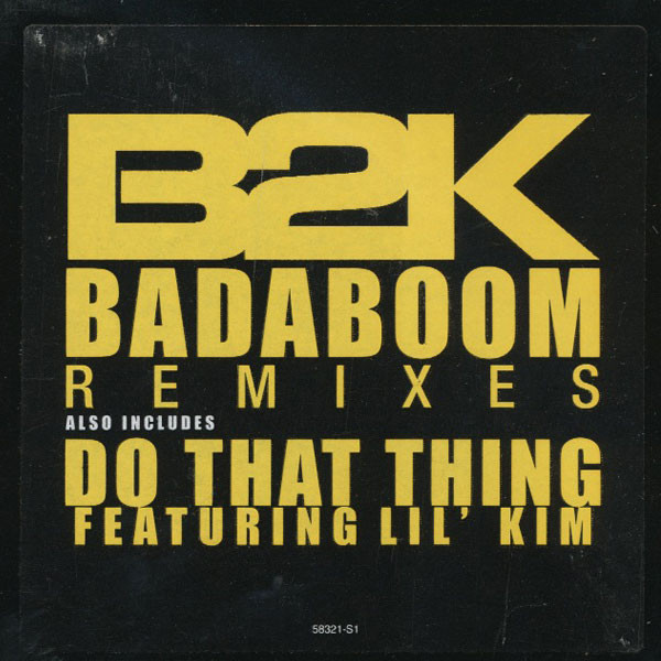 B2K - Badaboom (Remixes) | Epic (EAS 58321) - main
