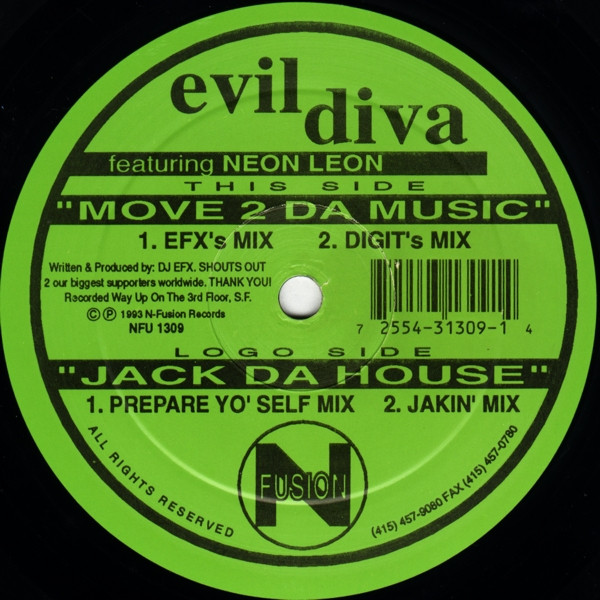 Evil Diva Featuring Neon Leon - Move 2 Da Music / Jack Da House | N-Fusion (NFU 1309)