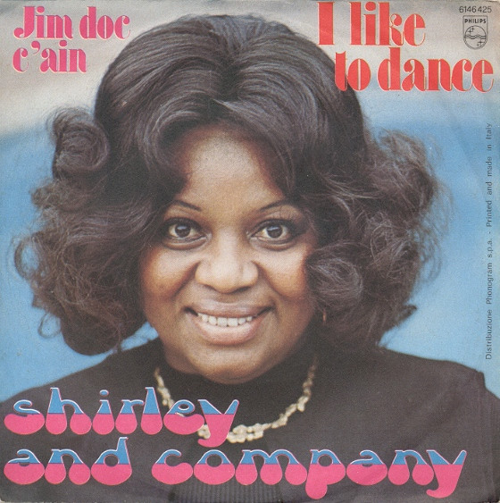 Shirley & Company - I Like To Dance / Jim Doc C'Ain | Philips (6146 425) - 2