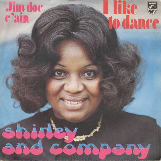 Shirley & Company - I Like To Dance / Jim Doc C'Ain | Philips (6146 425)
