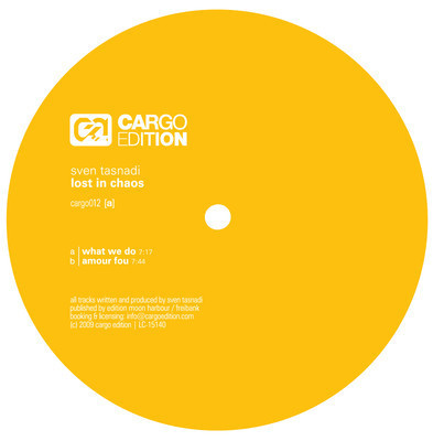 Sven Tasnadi - Lost In Chaos | Cargo Edition (cargo012) - main