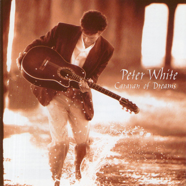 Peter White - Caravan Of Dreams | Columbia (485136 2) - main