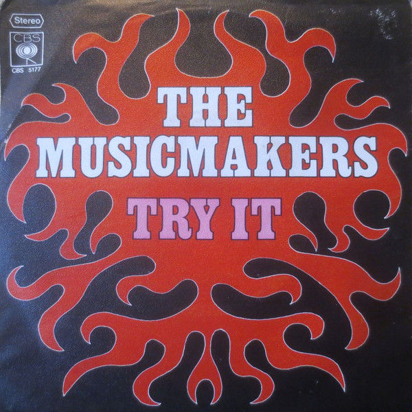 The Musicmakers - Try It | CBS (CBS S 5177)