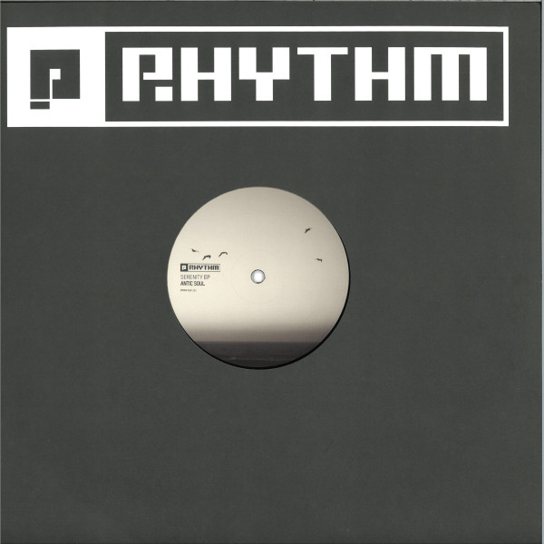 Antic Soul - Serenity EP | Planet Rhythm Records (PRRUKBLK121)