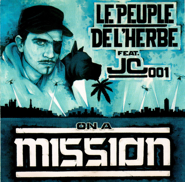 Le Peuple De L'Herbe Feat. JC-001 - Mission/Adventure | Supadope Records (941.0167.021)