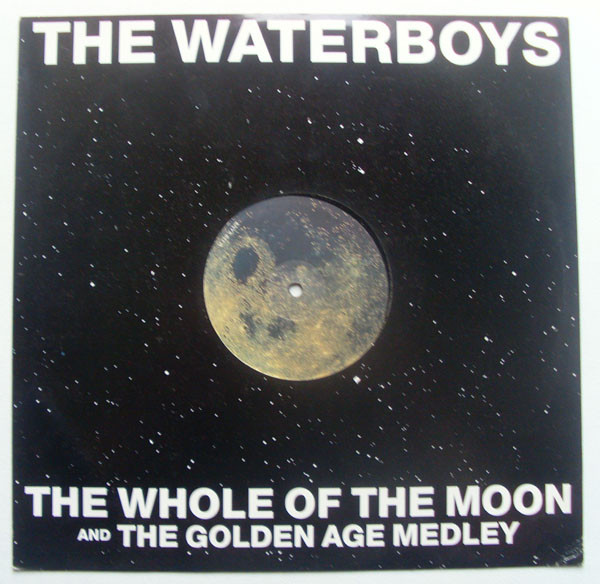 The Waterboys - The Whole Of The Moon And The Golden Age Medley | Ensign (ENYX 642) - main The Waterboys - The Whole Of The Moon And The Golden Age Medley | Ensign (ENYX 642) - main