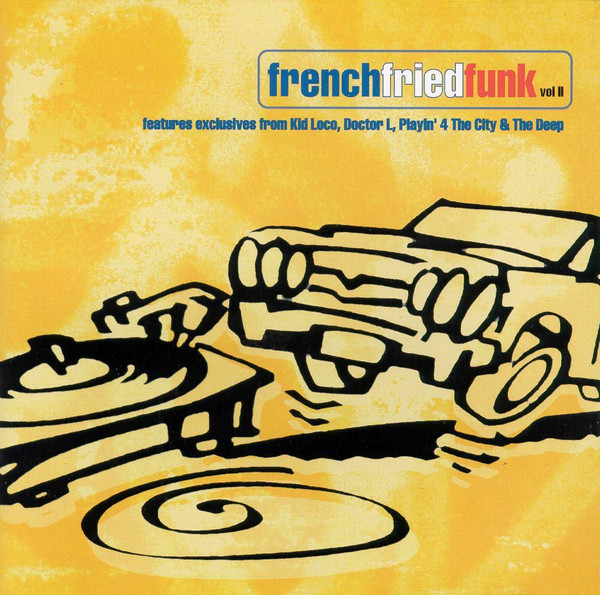 Various - French Fried Funk Vol. II | Kickin Records (KICKCD74)