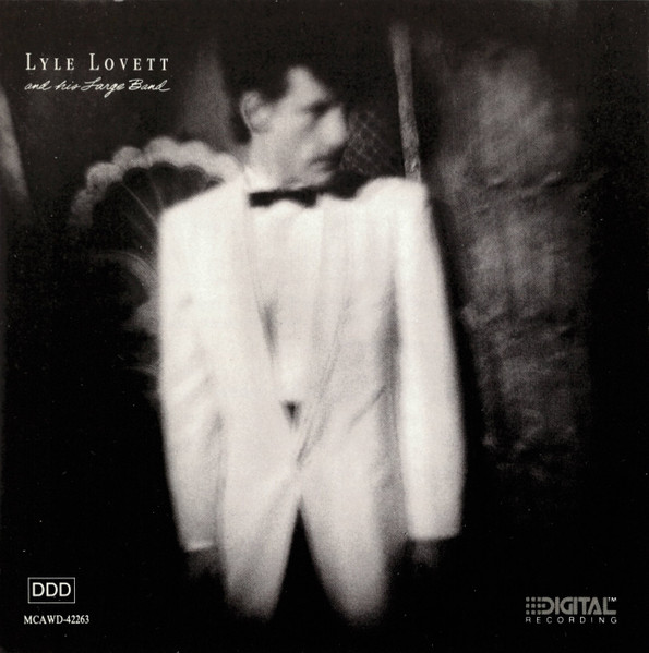 Lyle Lovett And His Large Band - Lyle Lovett And His Large Band | MCA Records (MCAWD-42263)