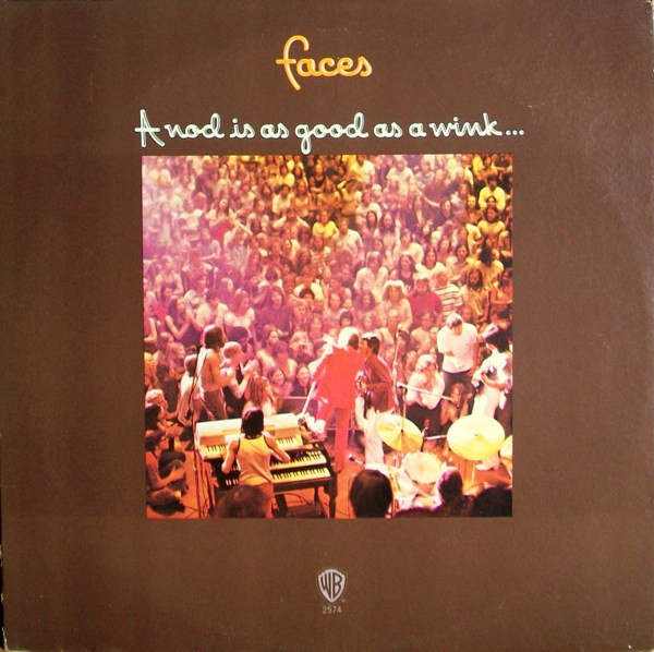 Faces - A Nod Is As Good As A Wink...To A Blind Horse | Warner Bros. Records (BS 2574) - main