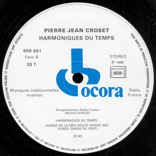 Pierre-Jean Croset - Harmoniques Du Temps / Overtones Of All Times | Ocora (558661) - 4