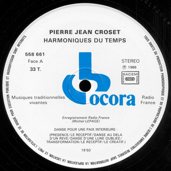 Pierre-Jean Croset - Harmoniques Du Temps / Overtones Of All Times | Ocora (558661) - 3