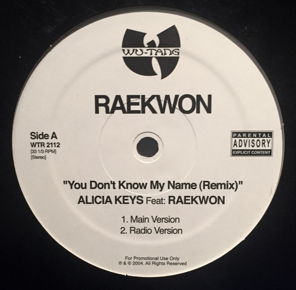 Raekwon - You Don't Know My Name (Remix) | Wu-Tang Records (WTR 2112) - main Raekwon - You Don't Know My Name (Remix) | Wu-Tang Records (WTR 2112) - main