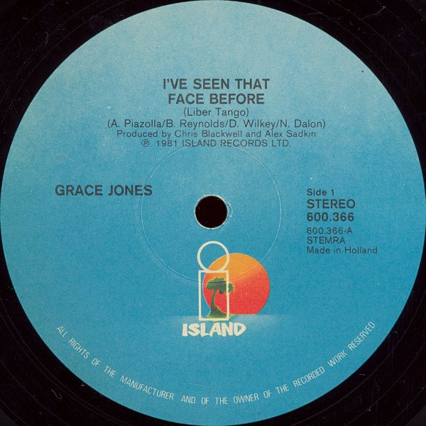 Grace Jones - I've Seen That Face Before / Pull Up To The Bumper | Island Records (600.366) - 2