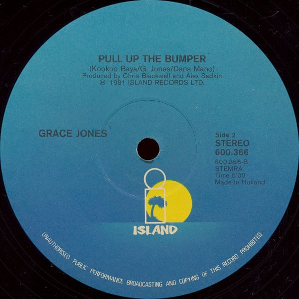 Grace Jones - I've Seen That Face Before / Pull Up To The Bumper | Island Records (600.366) - 3